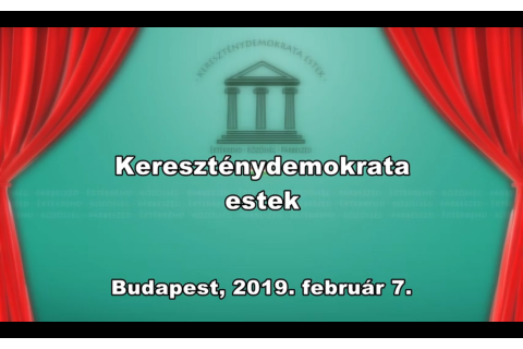 Kereszténydemokrata Est 2019.02.07.