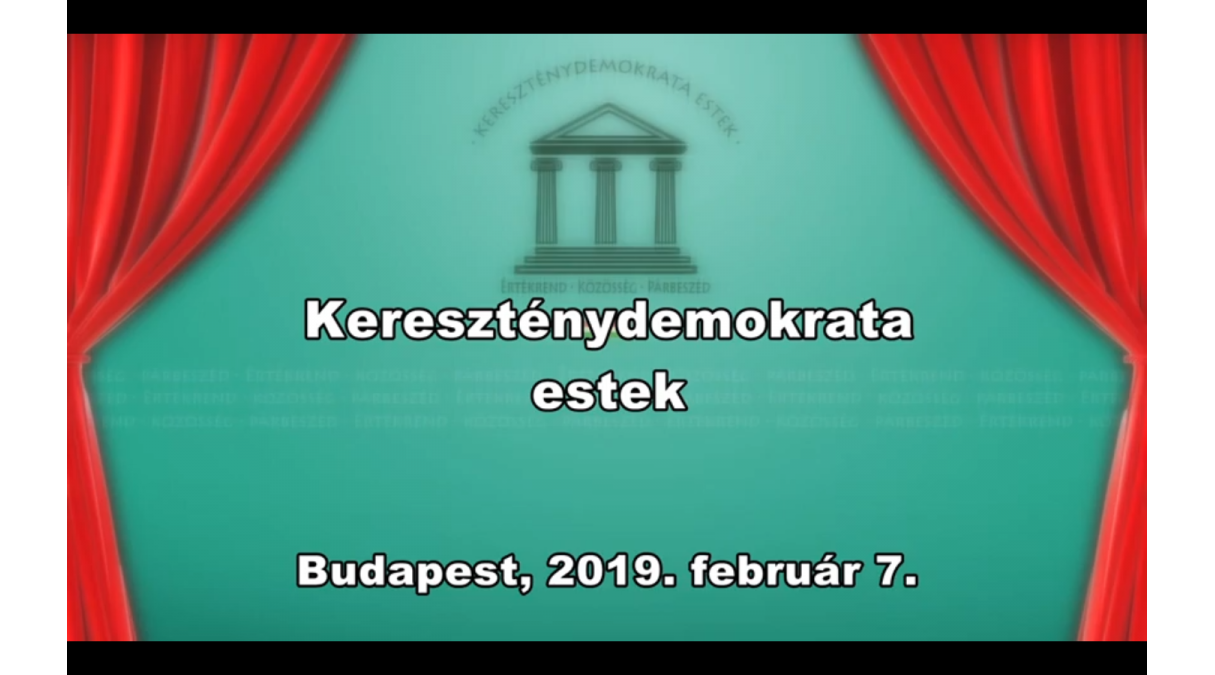 Kereszténydemokrata Est 2019.02.07.